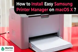 How to Install Easy Samsung Printer Manager on macOS X?