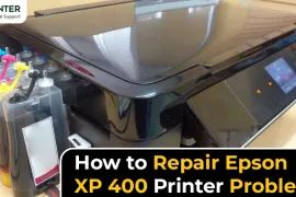 How to Repair Epson XP 400 Printer Problem?