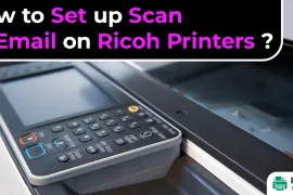 How to Set up Scan to Email on Ricoh Printers?