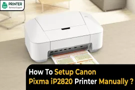 How To Setup Canon Pixma iP2820 Printer Manually