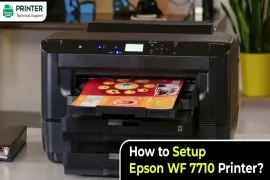 How to Setup Epson WF 7710 Printer