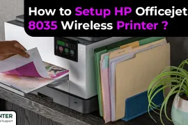 How to Setup HP Officejet Pro 8035 Wireless Printer?