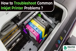 How to Troubleshoot Common Inkjet Printer Problems