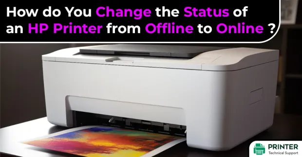 How do You Change the Status of an HP Printer from Offline to Online