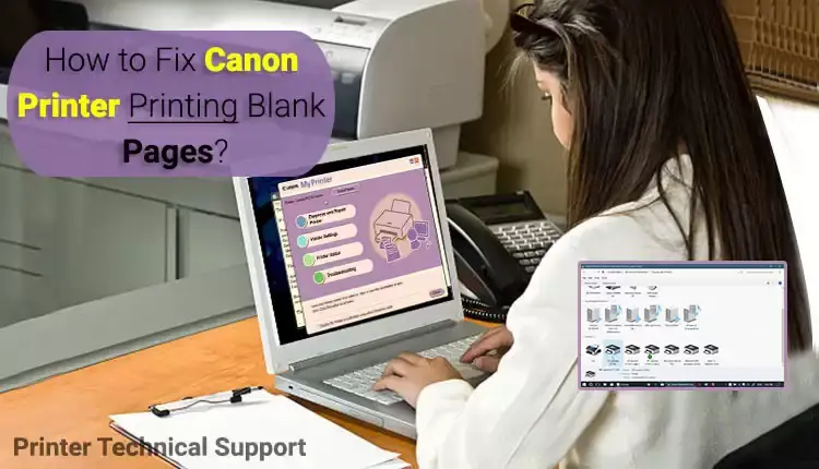 printer printing blank pages canon